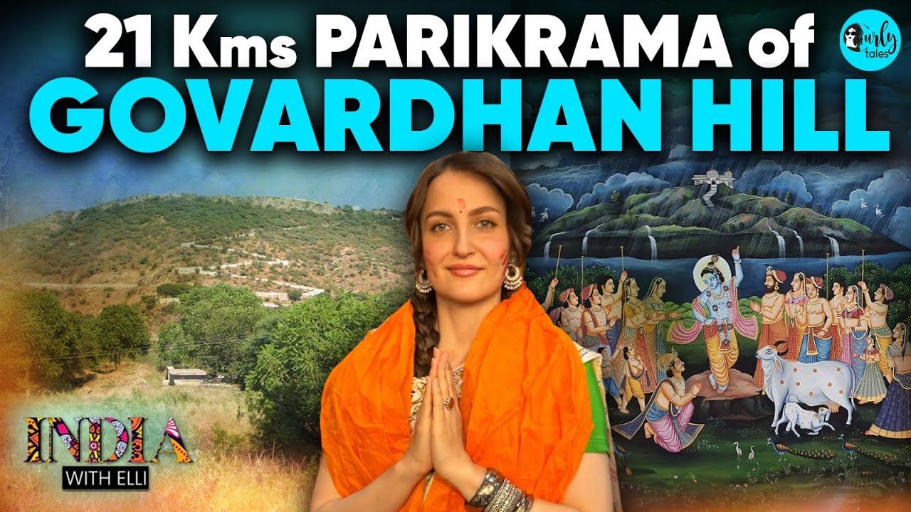 Elli AvrRam’s 21km Devotional Parikrama of Govardhan Hill