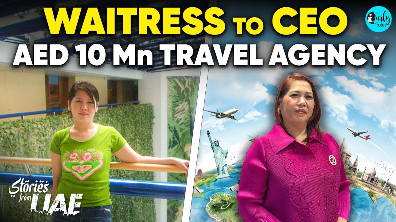 From A Waitress To CEO of AED 10 Million Travel Agency In Dubai