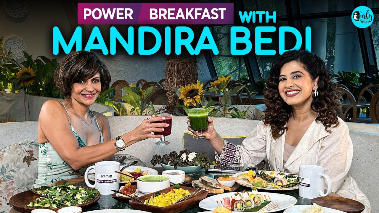 Power Breakfast With Mandira Bedi X Kamiya Jani