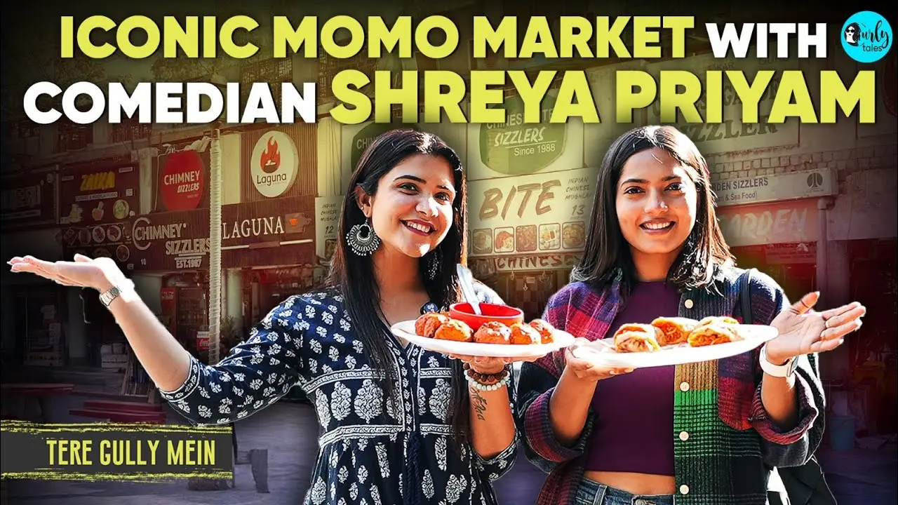 Finding Best Momo In Delhi’s Momo Market With Comedian Shreya Priyam Roy