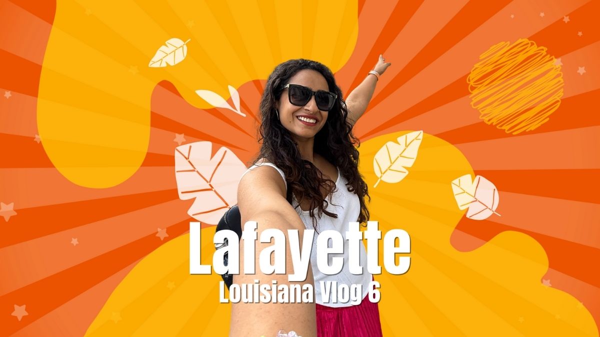 Peppy Travel Girl AKA Preethi Parthasarathy Ends Louisiana Trip In Lafayette, Louisiana