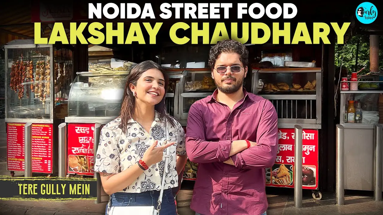 ‘Ladka vs Ladki’ Debate On Noida Food Tour With Lakshay Chaudhary