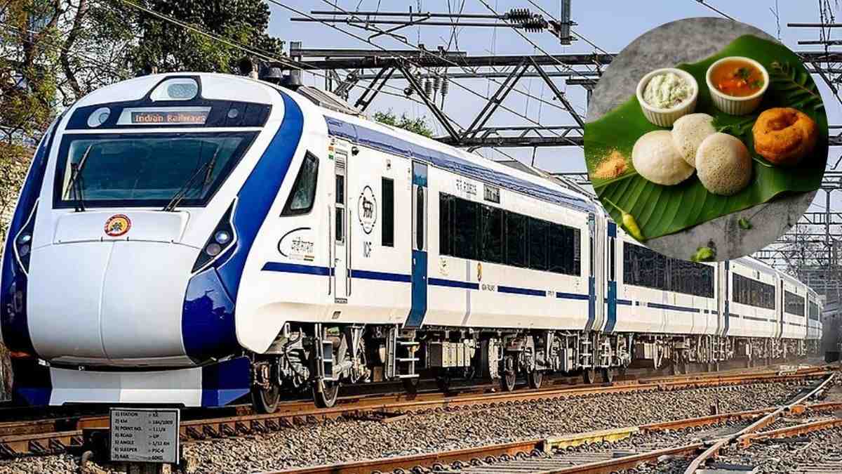 Vande Bharat Trains To Serve Regional Dishes Like Idli, Dosa, Thepla & More To Passengers