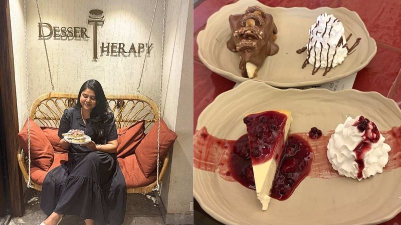 CT Review: Mumbai’s Dessert Therapy Kitchen Makes Indulgence Feel Like Self-Care With Cheesecakes & More!
