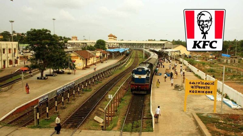 Did You Know Kozhikode Railway Station Is Getting KFC, McDonald’s & A Food Street?