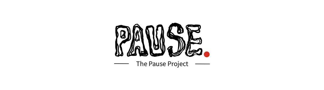 The Pause Project
